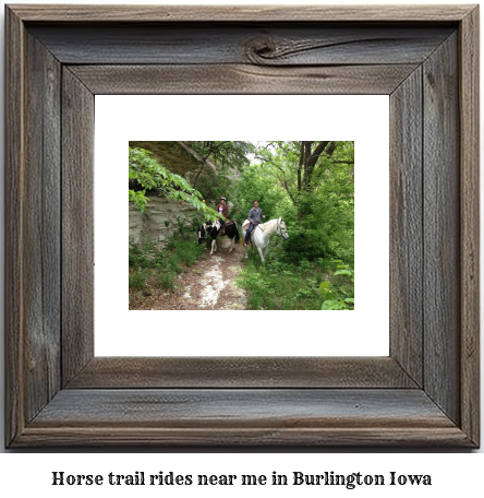 horse trail rides near me in Burlington, Iowa